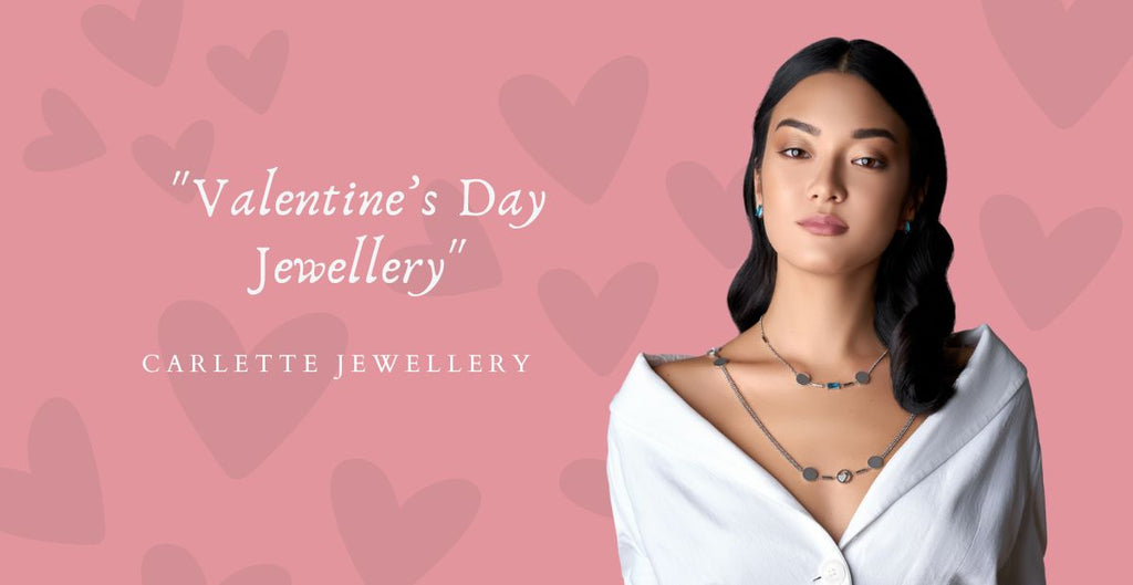 Valentine’s Day Jewellery – ideas to buy gifts for her